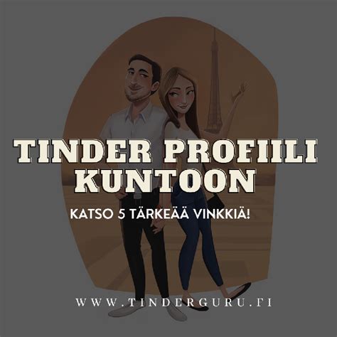 mit kirjoittaa tinder profiiliin|Tinder profiili kuntoon näillä vinkeillä! 